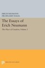 The Essays of Erich Neumann Volume 3 The Place of Creation