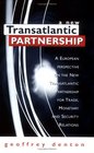 A New Transatlantic Partnership Report by the Transeuropean Policy Studies Addociation