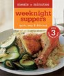 Meals in Minutes Weeknight Suppers Quick Easy  Delicious
