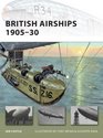 British Airships 1905-30 (New Vanguard)