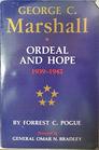George C Marshall Ordeal and Hope 19391943