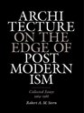 Architecture on the Edge of Postmodernism Collected Essays 19641988