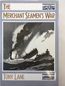 The Merchant Seaman's War