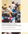 Worshiping with the Anaheim Vineyard The Emergence of Contemporary Worship