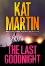 The Last Goodnight A Riveting New Thriller