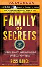 Family of Secrets The Bush Dynasty America's Invisible Government and the Hidden History of the Last Fifty Years