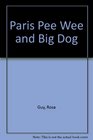 Paris Pee Wee  Big