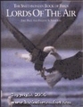 Lords Of The Air The Smithsonian Book of Birds
