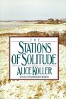 The Stations of Solitude