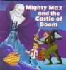 MIGHTY MAX  THE CASTLE OF DOO