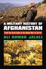 A Military History of Afghanistan From the Great Game to the Global War on Terror