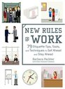 New Rules  Work 79 Etiquette Tips Tools and Techniques to Get Ahead and Stay Ahead