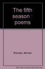The fifth season  poems