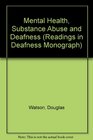 Mental Health Substance Abuse and Deafness