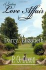 A Lasting Love Affair Darcy and Elizabeth