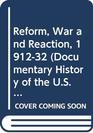 Reform war and reaction 19121932