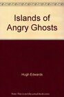 Islands of Angry Ghosts