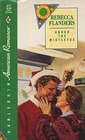 Under The Mistletoe (Season's Greetings) (Harlequin American Romance, No 417)