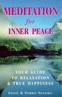 Meditation for Inner Peace Your Guide to Relaxation and Happiness