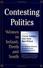 Contesting Politics Women in Ireland North and South