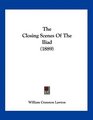 The Closing Scenes Of The Iliad