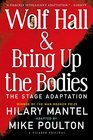 Wolf Hall  Bring Up the Bodies The Stage Adaptation