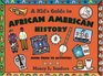 A Kid's Guide to African American History