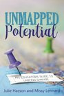 Unmapped Potential An Educator's Guide to Lasting Change