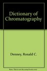 Dictionary of Chromatography