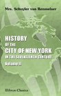 History of the City of New York in the Seventeenth Century Volume 2 New York under the Stuarts