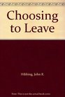 Choosing to Leave