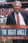 The Right Angle Tales from a Sporting Life