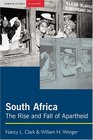 South Africa  The Rise and Fall of Apartheid