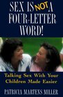 Sex Is Not a FourLetter Word  Talking Sex with Children Made Easier