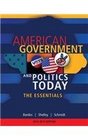 American Government and Politics Today Essentials 2013  2014 Edition