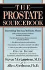The Prostate Sourcebook Everything You Need to Know