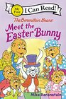 The Berenstain Bears Meet the Easter Bunny An Easter And Springtime Book For Kids