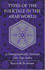 Types of the Folktale in the Arab World A Demographically Oriented TaleType Index
