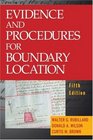 Evidence and Procedures for Boundary Location