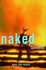 Naked Pueblo  Stories