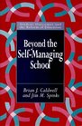 Beyond the SelfManaging School