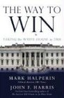 The Way to Win Taking the White House in 2008