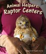 Animal Helpers Raptor Centers