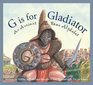 G is for Gladiators An Ancient Rome Alphabet