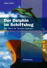 Der Delphin im Schiffsbug Wie Natur die Technik inspiriert