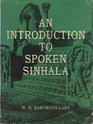 An Introduction to Spoken Sinhala