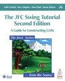 The JFC Swing Tutorial A Guide to Constructing GUIs Second Edition