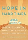 Hope in Hard Times Norvelt and the Struggle for Community During the Great Depression
