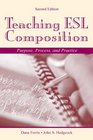 Teaching ESL Composition Purpose Process and Practice