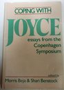 Coping With Joyce Essays from the Copenhagen Symposium